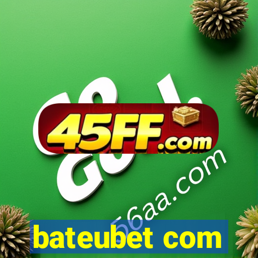 bateubet com